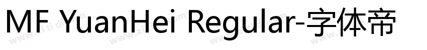 MF YuanHei Regular字体转换